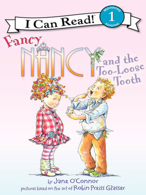 cover image of Fancy Nancy and the Too-Loose Tooth